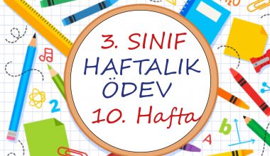 3. Sınıf Haftalık Ödev (1. Dönem 10. Hafta) 3. Sınıf Haftalık Ödev (1. Dönem 10. Hafta)
