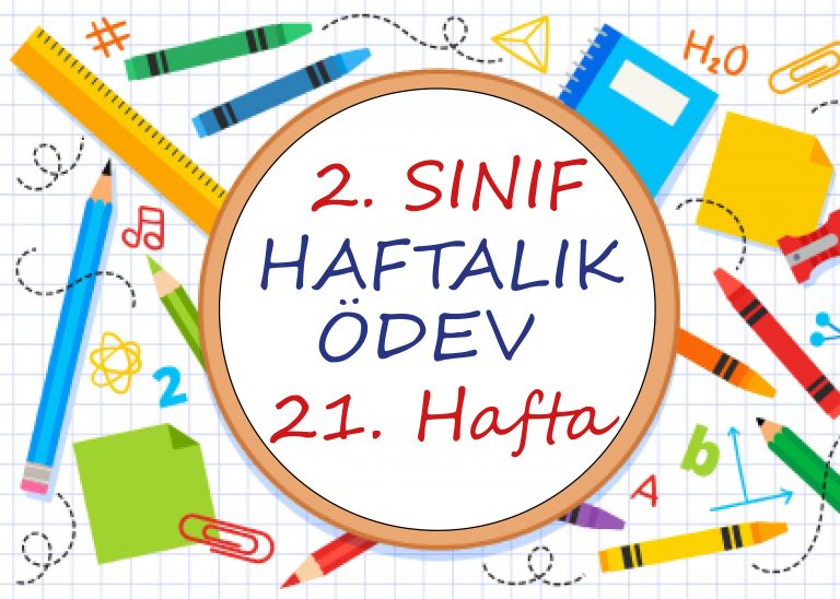 2 sinif haftalik odev 21 hafta etkinlikleri 2020 2021 pdf