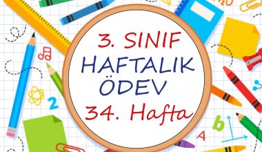 3. Sınıf Haftalık Ödev 34. Hafta (2. Dönem 17. Hafta) 3. Sınıf Haftalık Ödev 34. Hafta (2. Dönem 17. Hafta)