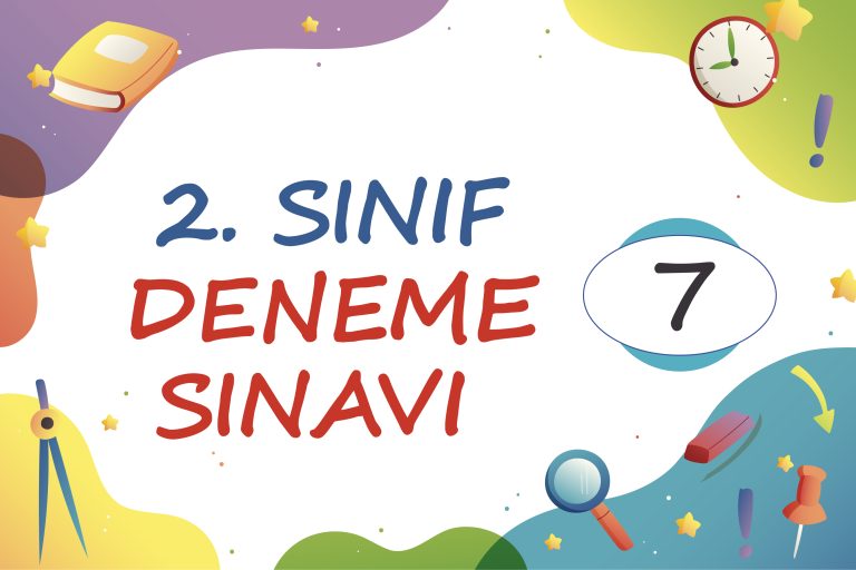 2. Sınıf Deneme Sınavı – 7 (2021-2022)