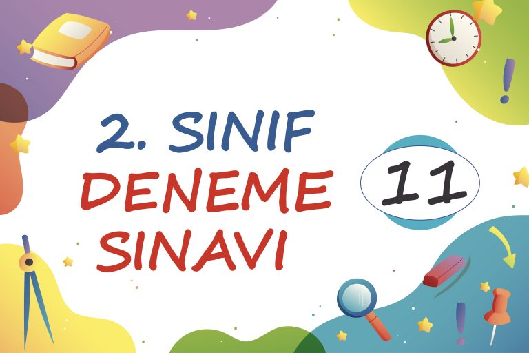 2. Sınıf Deneme Sınavı – 11 (2021-202)