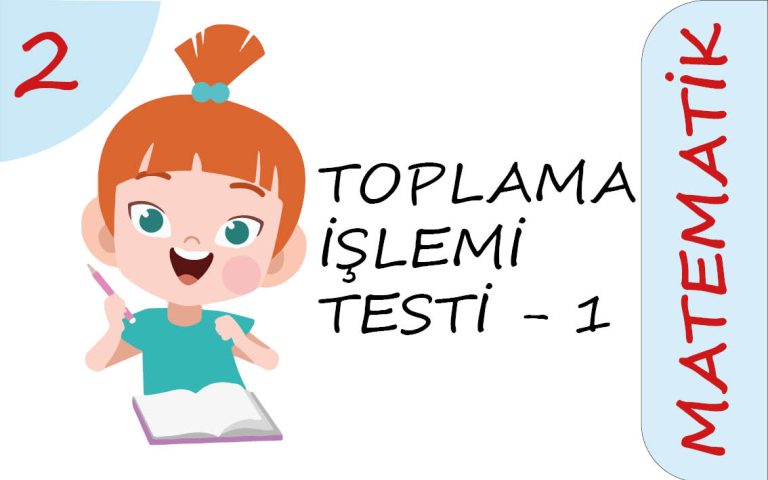 2. Sınıf Toplama İşlemi Test – 1 (Kolay Seviye)