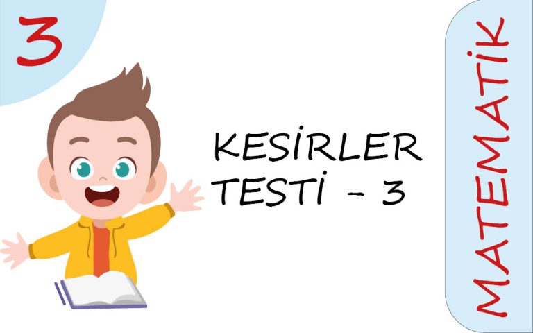 3. Sınıf Kesirler Testi – 3 (Zor Seviye)