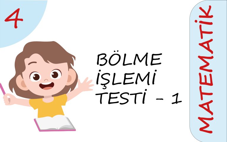 4. Sınıf Bölme İşlemi Testi – 1 (Kolay Seviye)
