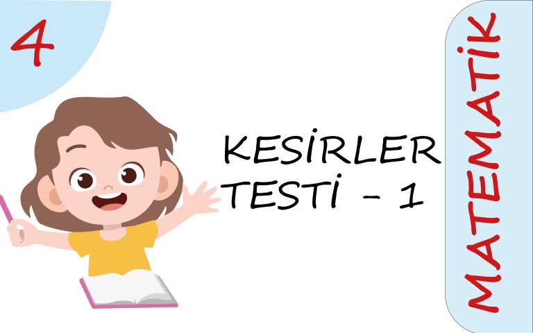 4. Sınıf Kesirler Testi – 1 (Kolay Seviye)
