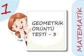 1. Sınıf Geometrik Örüntüler Testi – 3 (Zor Seviye)