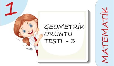 1. Sınıf Geometrik Örüntüler Testi – 3 (Zor Seviye)