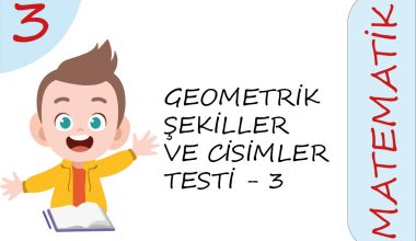 3. Sınıf Geometrik Şekiller ve Cisimler Testi – 3 (Orta Seviye)