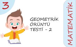 3. Sınıf Geometrik Örüntüler Testi – 2 (Orta Seviye)