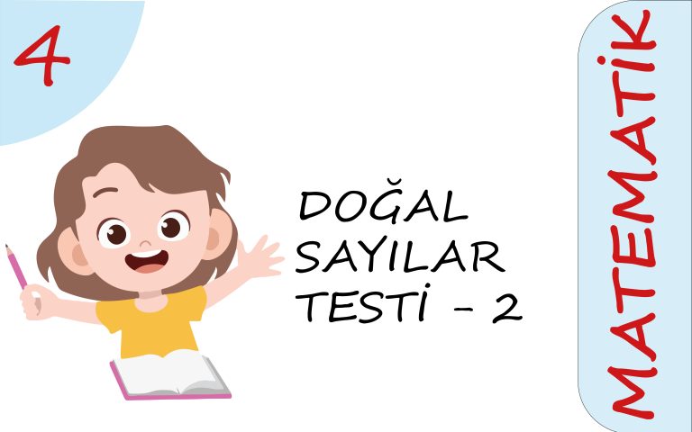 4. Sınıf Doğal Sayılar Testi – 2