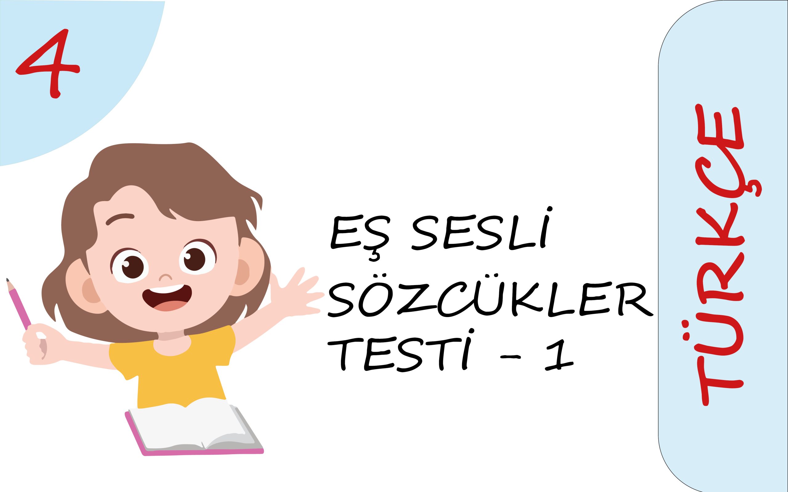 4. Sınıf Eş Sesli Kelimeler Testi - 1