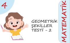 4. Sınıf Geometrik Şekiller Testi – 2 (Orta Seviye)