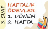 3. Sınıf Haftalık Ödev 1. Dönem 2. Hafta