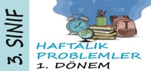 3. Sınıf Haftalık Problemler (1. Dönem 3. Hafta)