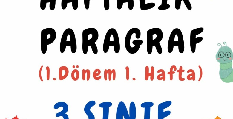 3. Sınıf Haftalık Paragraf (1. Dönem 1. Hafta) – PDF İndir