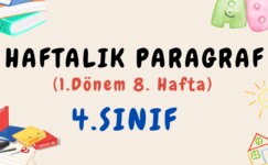 4. Sınıf Haftalık Paragraf (1. Dönem 8. Hafta) – PDF İndir
