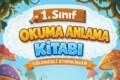 1. Sınıf Okuma Anlama Kitabı: Eğlenceli ve Öğretici Çalışmalar