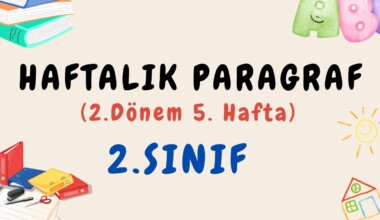 2. Sınıf Haftalık Paragraf (2. Dönem 5. Hafta) – PDF İndir