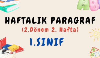 1. Sınıf Haftalık Paragraf (2. Dönem 2. Hafta) – PDF İndir