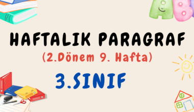 3. Sınıf Haftalık Paragraf (2. Dönem 9. Hafta) – PDF İndir