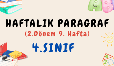 4. Sınıf Haftalık Paragraf (2. Dönem 9. Hafta) – PDF İndir