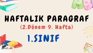 1. Sınıf Haftalık Paragraf (2. Dönem 9. Hafta) – PDF İndir